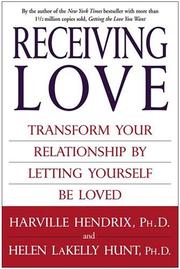 Cover of: Receiving Love: Transform Your Relationship by Letting Yourself Be Loved