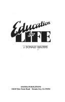 Cover of: Education for life by J. Donald Walters.
