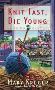 Cover of: Knit Fast, Die Young by Mary Kruger