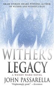 Cover of: Wither's legacy by John Passarella
