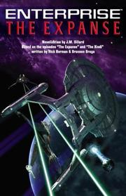 Star Trek Enterprise - The Expanse by J. M. Dillard