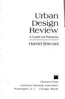 Urban design review by Hamid Shirvani