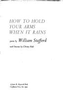 Cover of: How to hold your arms when it rains: poems