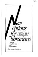 Cover of: New Options for Librarians: Finding a Job in a Related Field
