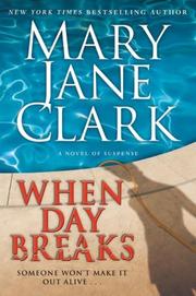 Cover of: When Day Breaks: A Novel of Suspense