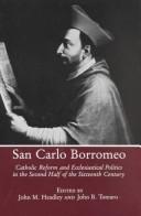 San Carlo Borromeo : Catholic reform and ecclesiastical politics in the second half of the sixteenth century