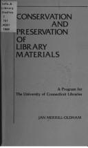 Cover of: Conservation and preservation of library materials: a program for the University of Connecticut Libraries
