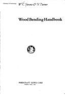 Cover of: Wood bending handbook by William Cornwall Stevens
