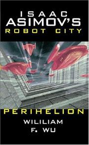 Cover of: Isaac Asimov's Robot City: Book 6: Perihelion (Isaac Asimov's Robot City)