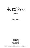 Cover of: Maud's House: A Novel