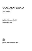 Cover of: Golden wind: Zen talks
