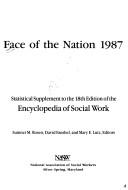 Cover of: Face of the nation, 1987: statistical supplement to the 18th edition of the Encyclopedia of social work