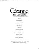 Cover of: Cézanne: the late work : essays
