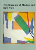Cover of: The Museum of Modern Art, New York: the history and the collection