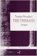 Cover of: Timberlake Wertenbaker's the Thebans Antigone (III)