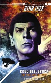 Crucible: Spock : the fire and the rose