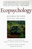 Cover of: Ecopsychology: restoring the earth, healing the mind