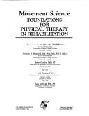 Cover of: Movement science: foundations for physical therapy in rehabilitation