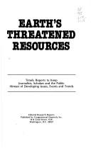 Cover of: Earth's threatened resources by Editorial research reports.