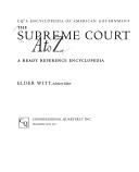 Cover of: The Supreme Court A to Z: A ready reference encyclopedia (CQ's encyclopedia of American government)