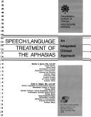 Speech/language treatment of the aphasias by Martha S. Burns, Burns