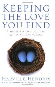 Cover of: Keeping the love you find