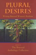 Cover of: Plural Desires: Writing Bisexual Women's Realities