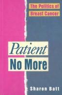 Patient No More by Sharon Batt