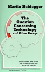 Cover of: The Question Concerning Technology, and Other Essays