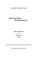 Cover of: The Cold War--Reassessments (Monograph Series (Keck Center for International and Strategic Studies), No. 11.)