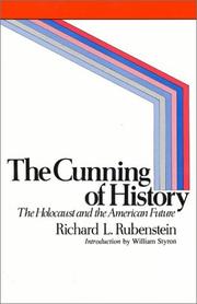 Cover of: The Cunning of History by Richard L. Rubenstein