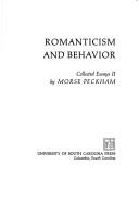 Cover of: Romanticism and behavior: collected essays II