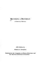 Cover of: Becoming a Historian by Melanie S. Gustafson