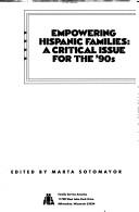 Cover of: Empowering Hispanic families: a critical issue for the '90s