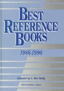 Cover of: Best Reference Books, 1986-1990: Titles of Lasting Value Selected from American Reference Books Annual (Best Reference Books)