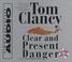 Cover of: Clear And Present Danger
