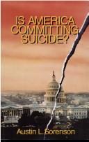 Cover of: Is America committing suicide?