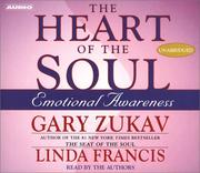 Cover of: The Heart of the Soul by Gary Zukav, Linda Francis