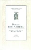 Cover of: Beyond Form Criticism: Essays in Old Testament Literary Criticism (Sources for Biblical and Theological Study Old Testament Series)