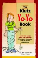 Cover of: The Klutz Yo-Yo Book by John Cassidy