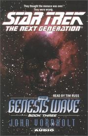 Star Trek The Next Generation - The Genesis Wave Book Three by John Vornholt
