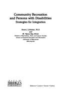 Cover of: Community recreation and persons with disabilities: strategies for integration