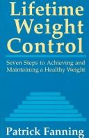 Cover of: Lifetime Weight Control: Seven Steps to Achieving and Maintaining a Healthy Weight