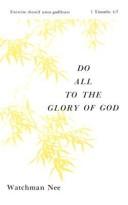 Cover of: Do All to the Glory of God