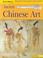 Cover of: Ancient Chinese Art (Art in History)