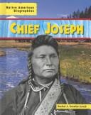 Chief Joseph by Rachel A. Koestler-Grack