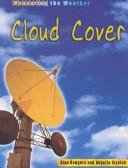 Cover of: Cloud Cover (Measuring the Weather Series)
