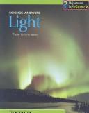 Cover of: Light: From Sun to Bulbs (Science Answers)