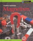 Cover of: Magnetism: From Pole to Pole (Science Answers)
