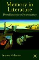 Memory in literature : from Rousseau to neuroscience